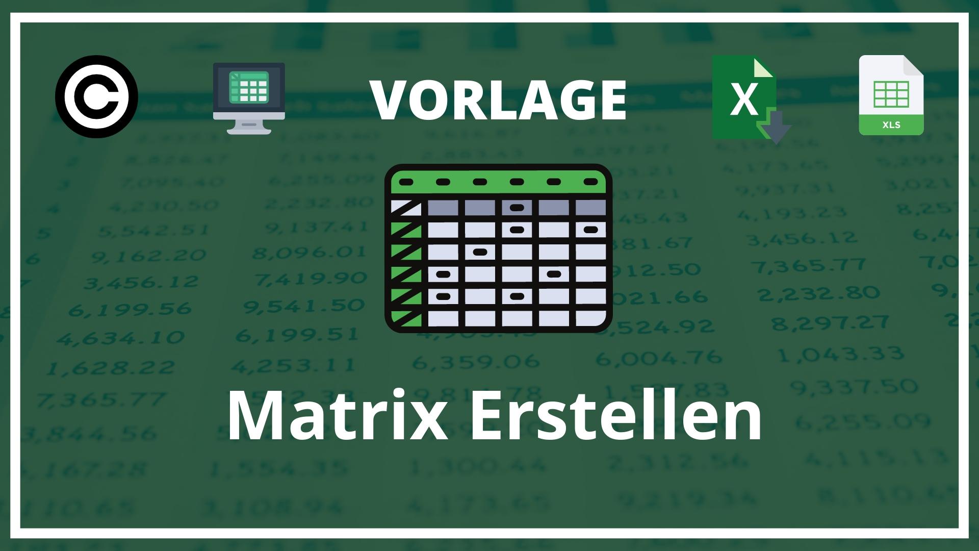 Matrix Erstellen Excel Vorlage